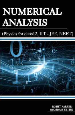 Numerical Analysis (Physics for Class 12, IIT-JEE, NEET) – Fully Solved Numerical Book with Formulae & Concept Guide(Paperback, Rohit Kareer)