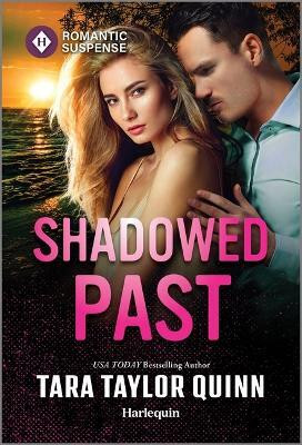Shadowed Past(English, Paperback, Quinn Tara Taylor)