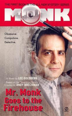 Mr. Monk Goes To The Firehouse(English, Paperback, Goldberg Lee)