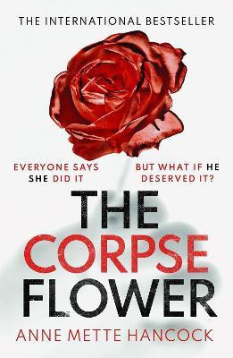 The Corpse Flower(English, Paperback, Hancocks Annette)