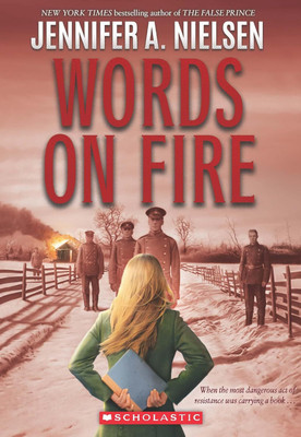 Words On Fire(Paperback, Jennifer A Nielsen)