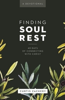 Finding Soul Rest(English, Paperback, Zackery Curtis)