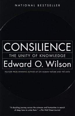 Consilience(English, Paperback, Wilson Edward O.)