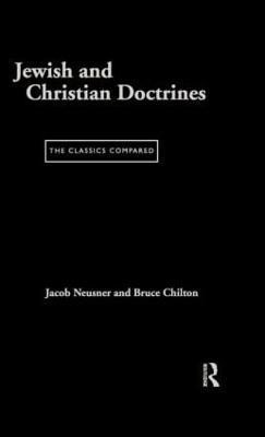 Jewish and Christian Doctrines(English, Hardcover, Chilton Bruce)