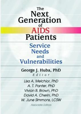 The Next Generation of AIDS Patients(English, Paperback, Huba George J)