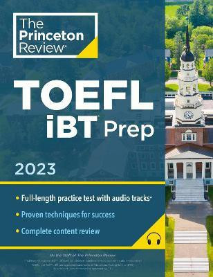 Princeton Review TOEFL iBT Prep with Audio/Listening Tracks, 2023(English, Paperback, Princeton Review)