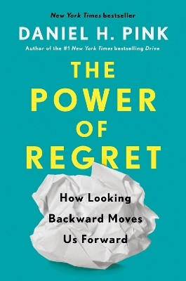 The Power of Regret(English, Hardcover, Pink Daniel H)