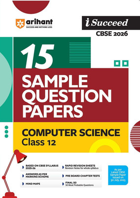 Arihant I Succeed CBSE Class 12 Sample Question Papers Computer Science 2026 | 15 Sample Papers | Based on Latest CBSE Specimen Paper | Rapid Revision Sheets, Pre-Board Chapter Tests, Mind Maps, Final 50 Questions | English Medium(Paperback, Ram Tiwari, Abhishek Sharma)