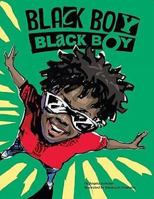 Black Boy, Black Boy(English, Hardcover, Bowden Angela)