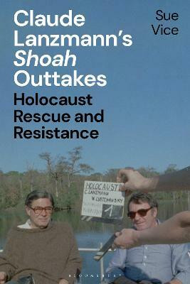 Claude Lanzmann's 'Shoah' Outtakes(English, Paperback, Vice Sue Professor)