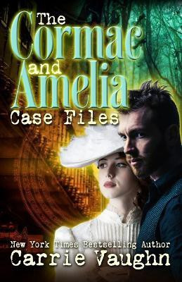 The Cormac and Amelia Case Files(English, Paperback, Vaughn Carrie)