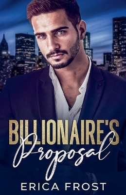Billionaire's Proposal(English, Paperback, Frost Erica)