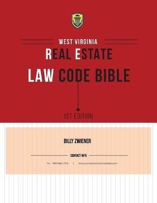 West Virginia Real Estate Law Code Bible(English, Paperback, Zwiener Billy)
