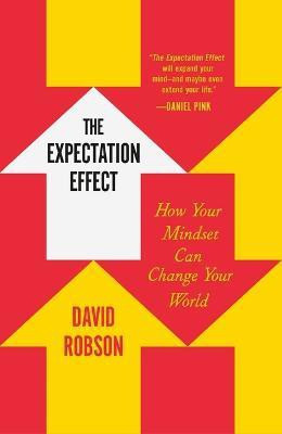 The Expectation Effect(English, Paperback, Robson David)