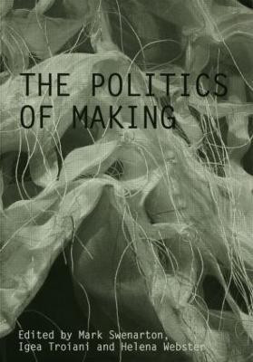 The Politics of Making(English, Paperback, unknown)
