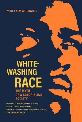 Whitewashing Race(English, Paperback, Brown Michael Kingsley)