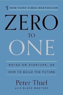 Zero to One(English, Paperback, Thiel Peter)