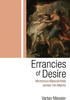 Errancies of Desire(English, Hardcover, Messier Vartan P.)