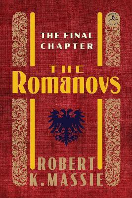 The Romanovs: The Final Chapter(English, Hardcover, Massie Robert K.)