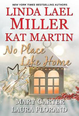 No Place Like Home(English, Paperback, Miller Linda Lael)