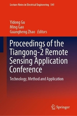Proceedings of the Tiangong-2 Remote Sensing Application Conference(English, Hardcover, unknown)