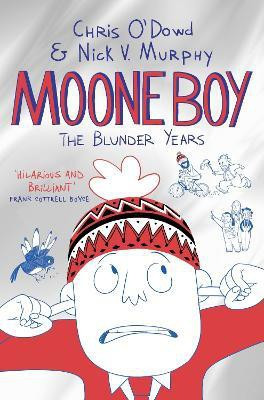 Moone Boy: The Blunder Years(English, Paperback, O'Dowd Chris)