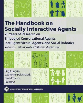 The Handbook on Socially Interactive Agents(English, Hardcover, unknown)