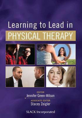Learning to Lead in Physical Therapy(English, Paperback, Green-Wilson Jennifer)