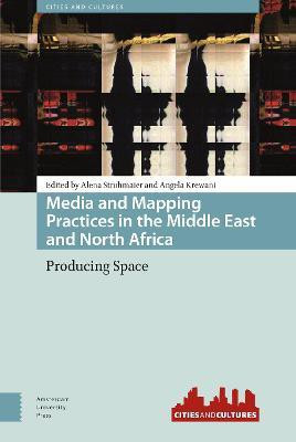 Media and Mapping Practices in the Middle East and North Africa(English, Hardcover, unknown)