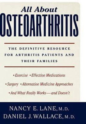 All About Osteoarthritis(English, Hardcover, Lane Nancy E.)