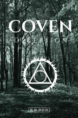 Coven Deception(English, Paperback, Davis D. H.)