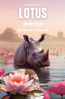 Lotus Op My Palm(Afrikaans, Paperback, Bhuyan Devajit)