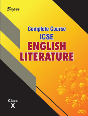 Super ICSE Complete Course English Literature Class 10 ( With Multiple Choice Questions Included )(Paperback, Dr. N.K. Gupta)