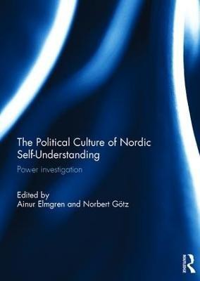 The Political Culture of Nordic Self-Understanding(English, Hardcover, unknown)