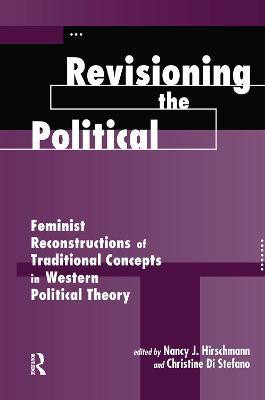 Revisioning The Political(English, Hardcover, Hirschmann Nancy J)