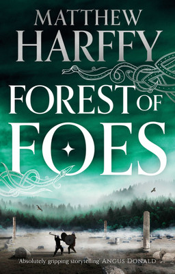 Forest of Foes(English, Paperback, Harffy Matthew)