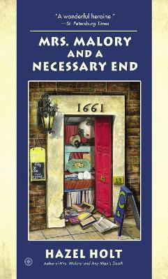 Mrs. Malory and a Necessary End(English, Paperback, Holt Hazel)