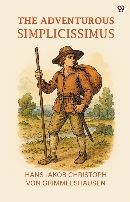 The Adventurous Simplicissimus (Edition1)(English, Paperback, Grimmelshausen Hans Jakob Christoph)