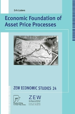Economic Foundation of Asset Price Processes(English, Paperback, Lueders Erik Paul)