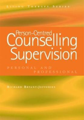 Person-Centred Counselling Supervision(English, Paperback, Bryant-Jefferies Richard)