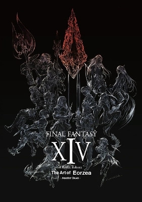 Final Fantasy XIV: A Realm Reborn -- The Art of Eorzea -Another Dawn-(English, Paperback, Square Enix)