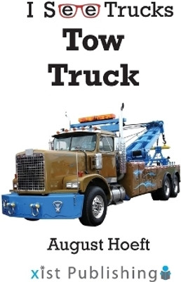 Tow Truck(English, Paperback, Hoeft August)