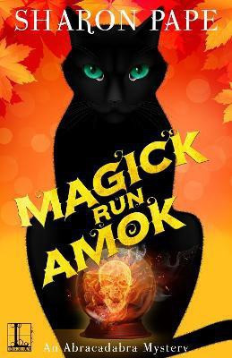 Magick Run Amok(English, Paperback, Pape Sharon)