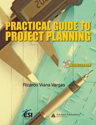 Practical Guide to Project Planning(English, Electronic book text, Vargas Ricardo Viana)