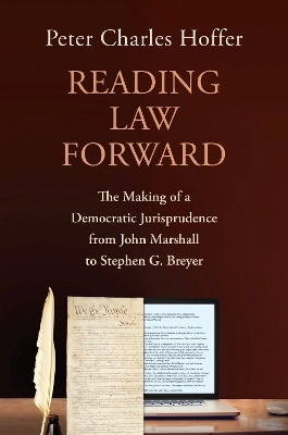 Reading Law Forward(English, Hardcover, Hoffer Peter Charles)