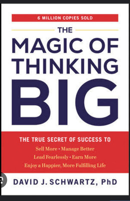 The Magic of Thinking Big(English, Paperback, Schwartz David J.)