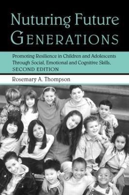 Nurturing Future Generations(English, Paperback, Thompson, Ed.D. Rosemary A.)