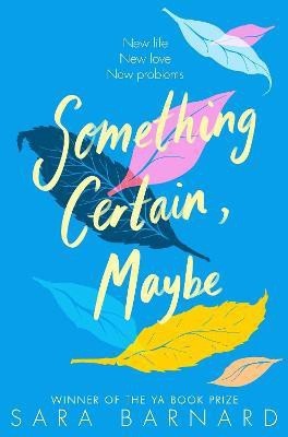 Something Certain, Maybe(English, Paperback, Barnard Sara)