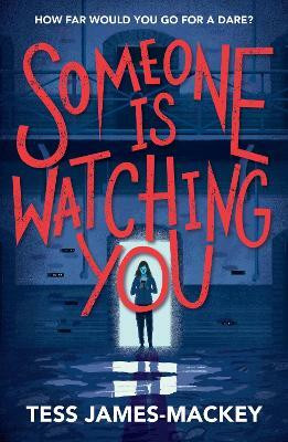 Someone is Watching You(English, Paperback, James-Mackey Tess)