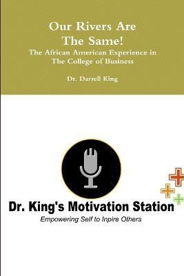 Our Rivers are the Same(English, Paperback, King Darrell)